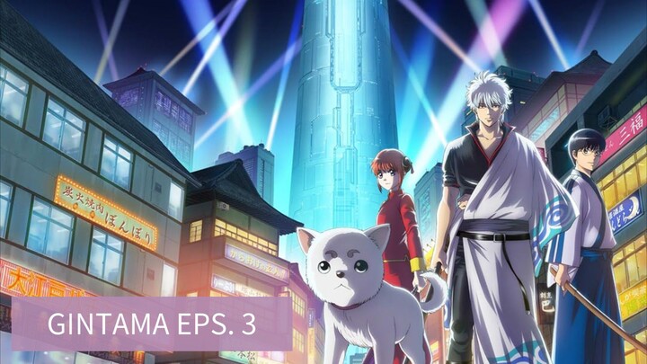 RIVIEW ANIME || GINTAMA eps. 3