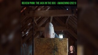 review phim: The Jack in the box - awakening (2021)bộ phim kinh dị hay nhất 2021