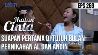 IKATAN CINTA - Bikin Meleleh!! Andin Suapin AL di 7 Bulan Pernikahan Mereka Berdua