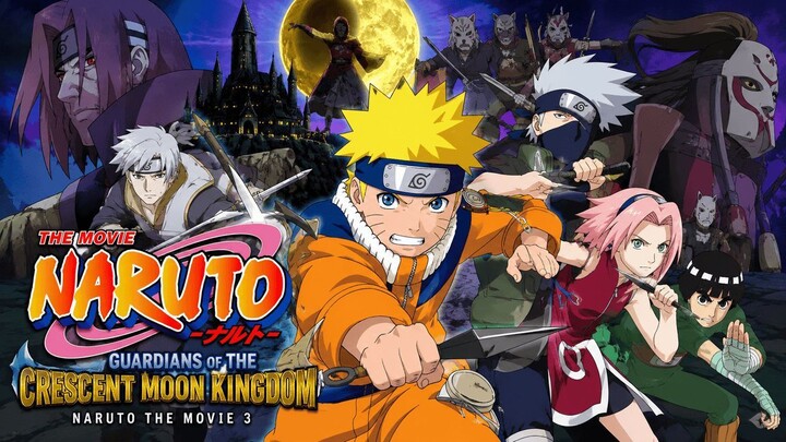 Naruto The Movie 3 Guardians Of The Crescent Moon Kingdom (2006)