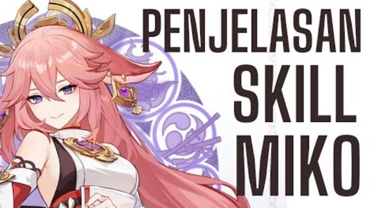 Penjelasan Skill Yae Miko - Genshin Impact Indonesia