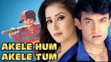 Akele Hum Akele Tum Full movie in Hindi dubbed