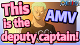 [ONE PIECE]   AMV |  This is the deputy captain!