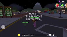 TEASER Hài Tết 2023 - TẾT BẤT TRỞ VỀ | Phim Hài Tết Play Together | Quyết Thắng