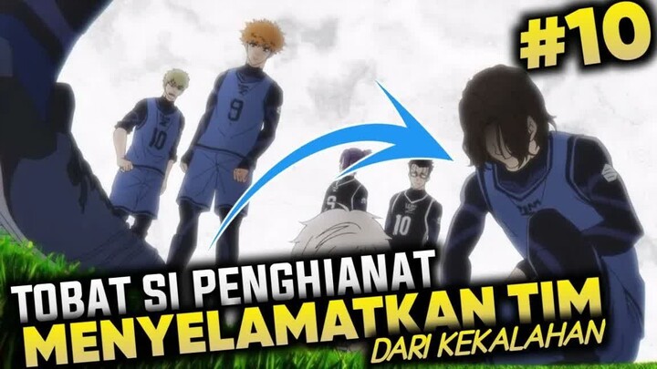 Pertandingan paling menegangkan tim lemah - Alur cerita anime blue lock part 10