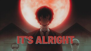 Dazai Osamu [ AMV ] It's Alright (HD)