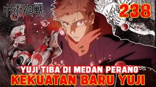 JUJUTSU KAISEN #238 ❗KEKUATAN BARU YUJI❗YUJI TIBA DI MEDAN PERANG❗KASHIMO TEWAS❗