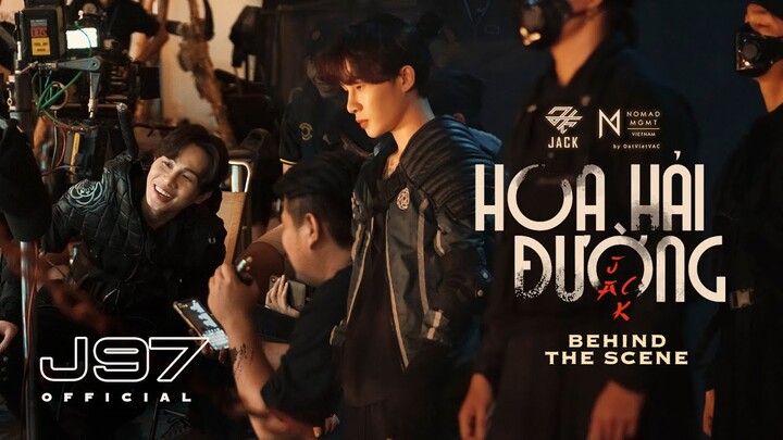 Hậu trường MV Hoa Hải Đường | Jack - J97