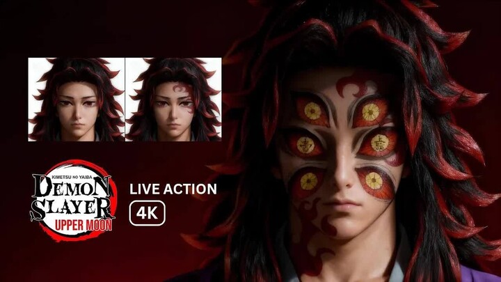 Human to Upper Demon ｜ Demon Slayer ｜ Live Action 4K