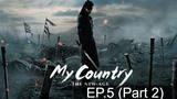 My Country The New Age ซับไทย EP5_2