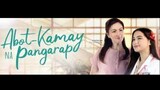 Abot Kamay Na Pangarap Episode 290 August 12, 2023