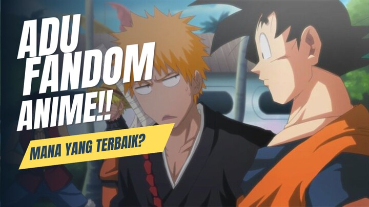 ADU FANDOM NARUTO, ONE PIECE, BLEACH JANGAN BAPER!!!