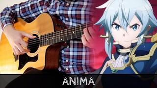 【Sword Art Online: Alicization - War of Underworld Part 2 OP】 ANIMA - Fingerstyle Guitar Cover