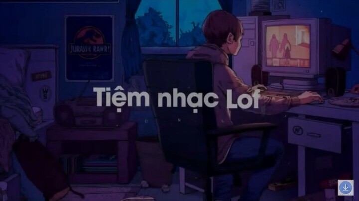 Nhạc lofi chill ( lạc vào trong mơ ),👾👾