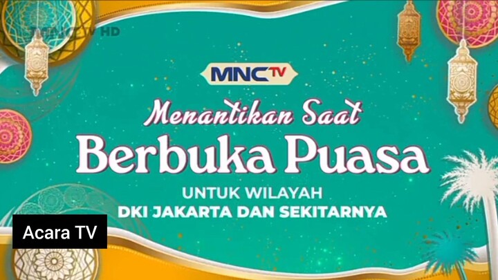 MNCTV Hangatnya Cinta Ramadhan (2)