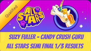 Completion of Candy Crush All Stars Event Semi Final Round 1/3...spoiler alert...with PRIZE REVEAL!