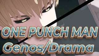 [ONE PUNCH MAN|MMD]Genos|Drama