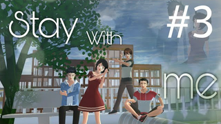 STAY WITH ME EPISODE 3 || DRAMA SAKURA SCHOOL SIMULATOR