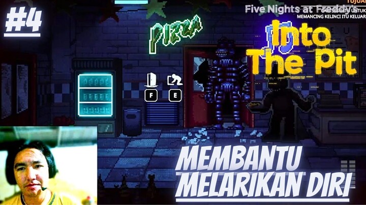 Membantu melarikan diri, Five Night At Freddys Into The pit, Part 4.