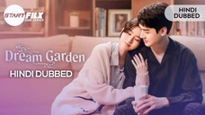 Dream garden | Ep 5 | Hindi dubbed