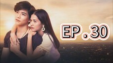 Endless Love Thailand EP 30 Finale Tagalog Dubbed