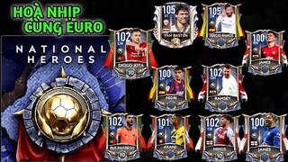 [FIFA MOBILE 21] HÒA NHỊP CÙNG EURO VỚI SỰ KIỆN NATIONAL HEROES | MIỄN PHÍ 102+ OVR