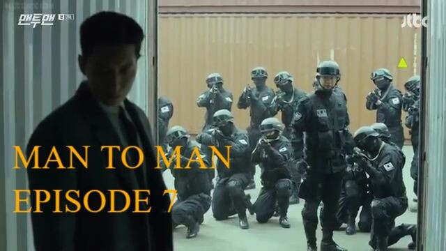 MAN TO MAN EPISODE 7