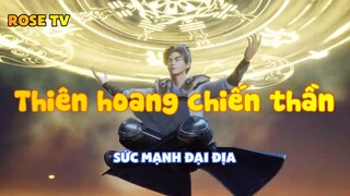 Thiên hoang chiến thần_Sức mạnh đại địa