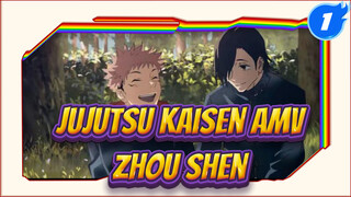 Jujutsu Kaisen AMV
Zhou Shen_1