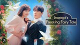 Dreaming of a Freaking Fairytale (2024) Episode 3