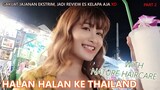 HALAN HALAN KE THAILAND PART 2