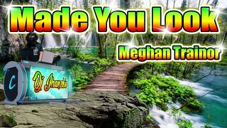 Made You Look - Reggae Remix (Meghan Trainor) Dj Jhanzkie 2022