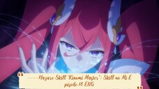 ----Hazure Skill "Kinomi Master": Skill no Mi Episode 10 ENGLISH SUBBED----