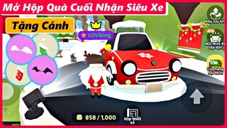 Tặng Cánh, Mở Hộp Quà Cuối Nhận Siêu Xe Mini Giáng Sinh | Play Together