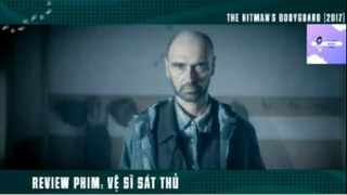REVIEW PHIM :Vệ sĩ sát thủ (p4) #rvphimhanhdong