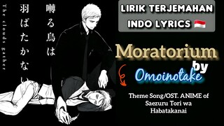 [THEME SONG] "Moratorium" by Omoinotake (Official MV) | Lirik Terjemahan