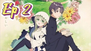 Shiro Seijo to Kuro Bokushi Episode 2 (Sub Indo)