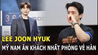 Lee Joon Hyuk: Mỹ nam phim ăn khách nhất phòng vé Hàn hiện tại, sẵn sàng đem hết cát-xê làm từ thiện