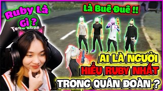 Ruby Thử Thách TRẺ TRÂU “ Ai Là Người Hiểu Ruby Nhất ? “ Trong Quân Đoàn Và Câu Trả Lời Là…