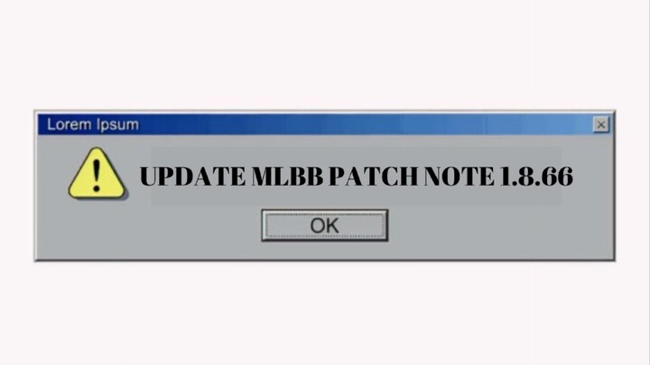 UPDATE MLBB PATCH NOTE 1.8.66 MARET 2024