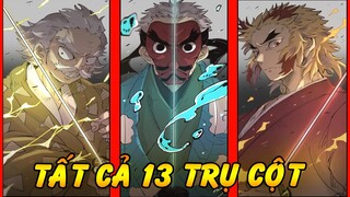 Tổng Hợp Tất Cả 13 Trụ Cột Từng Xuất Hiện Trong Sát Qủy Đoàn | Tìm Hiểu Kimetsu No Yaiba