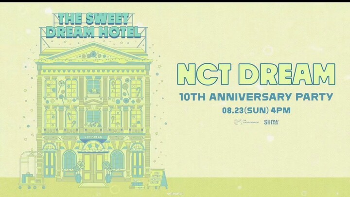 NCT DREAM 10th Anniversary Party 'THE SWEET DREAM HOTEL' (2026)