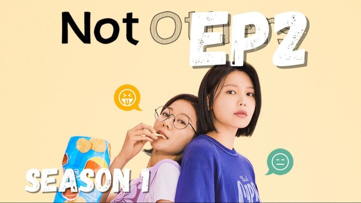 Not Others Episode 2 Season 1 ENG SUB