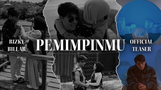 Rizky Billar - Pemimpinmu | Official Teaser