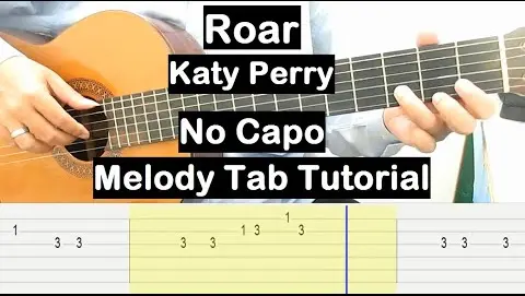 Katy Perry Roar Guitar Lesson Melody Tab Tutorial No Capo Guitar Lessons for Beginners