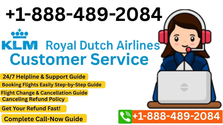 KLM Airline𝓼® Customer Service: Full Contact & Support Options