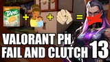 VALORANT PHILIPPINES - FAIL AND CLUTCH MOMENTS 13