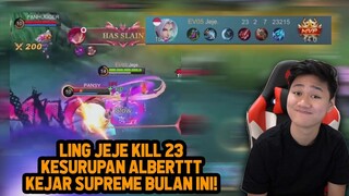 JEJE PAKE LING KILL 23 KESURUPAN ALBERTT! FAST HAND 4 PEDANG KEJAR SUPREME BULAN INI - Mobile Legend