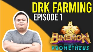 BINEMON DRK FARMING EPISODE 1