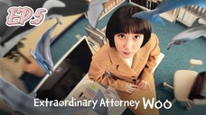 EP.5 - Extraordinary Attorney Woo (2022) EngSub